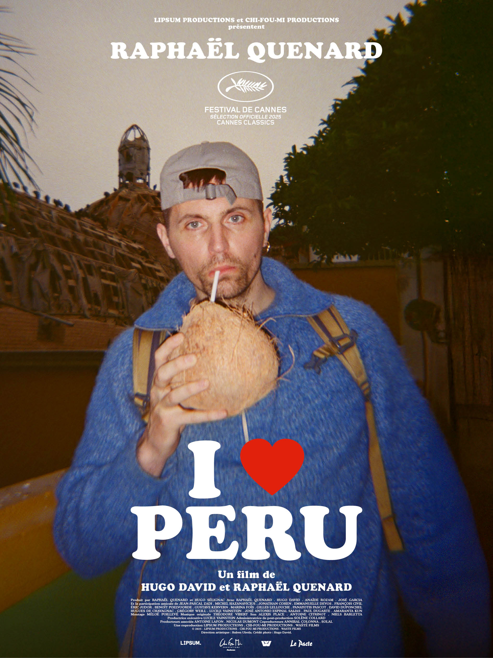 I love Peru, de Raphael Quenard et Hugo David
